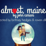 The Student Performing Arts Guild presents "Almost, Maine" by John Cariani