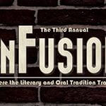 3rd Annual InFusion: Where Literary & Oral Tradition Traverse