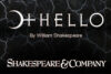 Shakespeare & Company present Othello