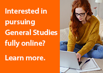 Interested in pursuing General Studies fully online?