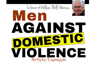 5th Annual Men Against Domestic Violence Artistic Expression honors Bill Wernau